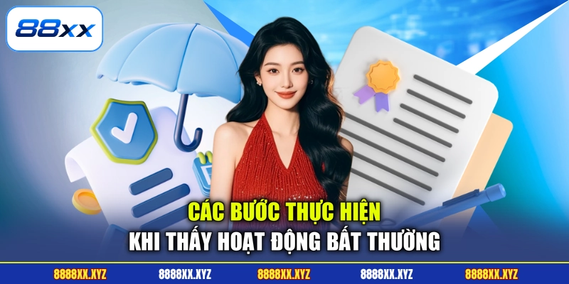 Chính Sách Bảo Mật 3 Các bước thực hiện khi thấy hoạt động bất thường
