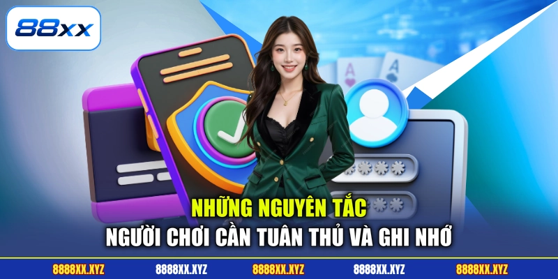 Chơi Có Trách Nhiệm 1 Những nguyên tắc người chơi cần tuân thủ và ghi nhớ