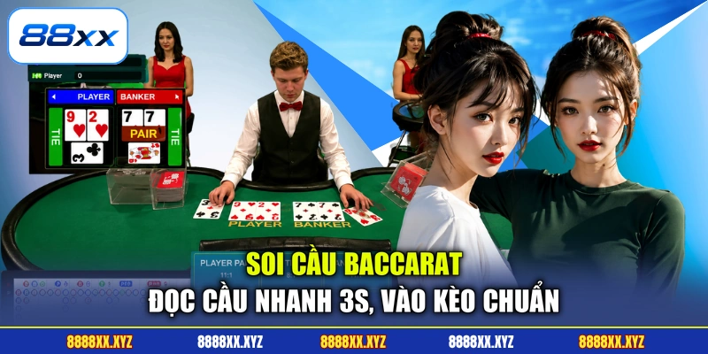 Soi Cầu Baccarat - Đọc Cầu Nhanh 3s, Vào Kèo Chuẩn 1 Soi Cầu Baccarat - Đọc Cầu Nhanh 3s, Vào Kèo Chuẩn